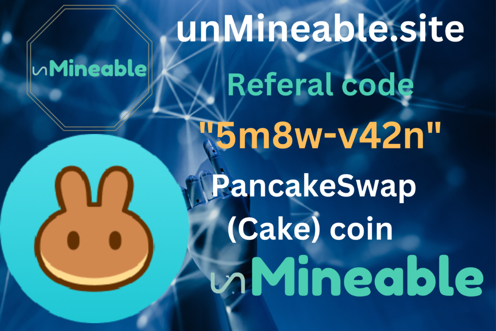 PancakeSwap (Cake) coin active referral code: unmineable