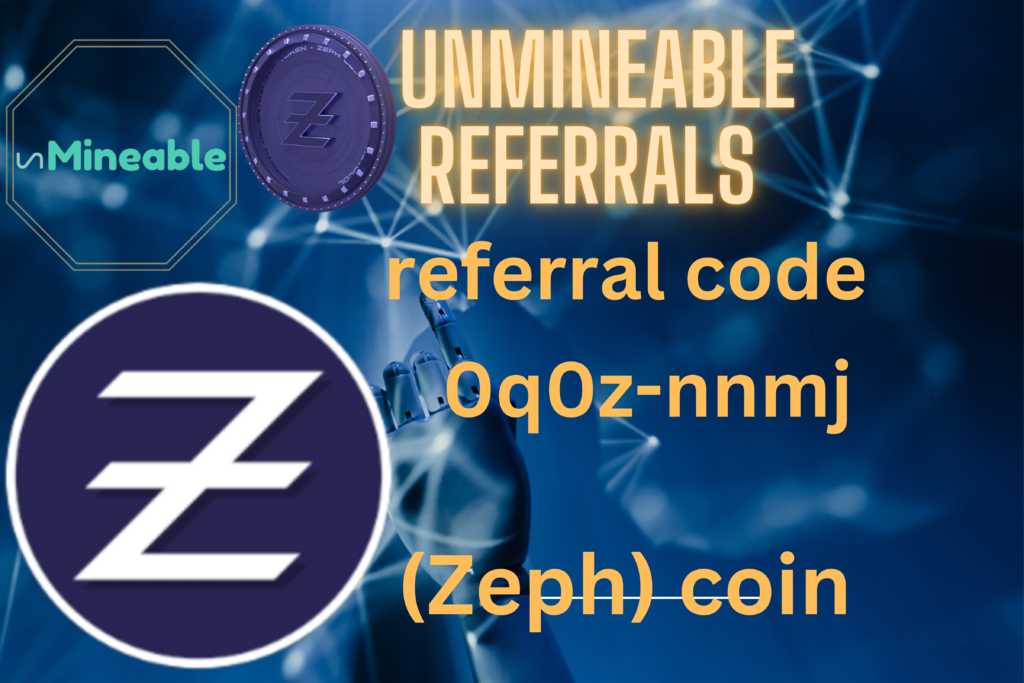 Zephyr protocol (Zeph) coin mining referral code: unMineable