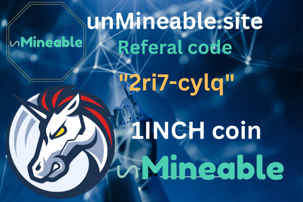 1INCH coin active referral code 2024: unmineable